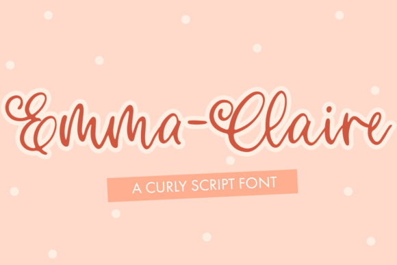 Emma Claire Font Review for Makers