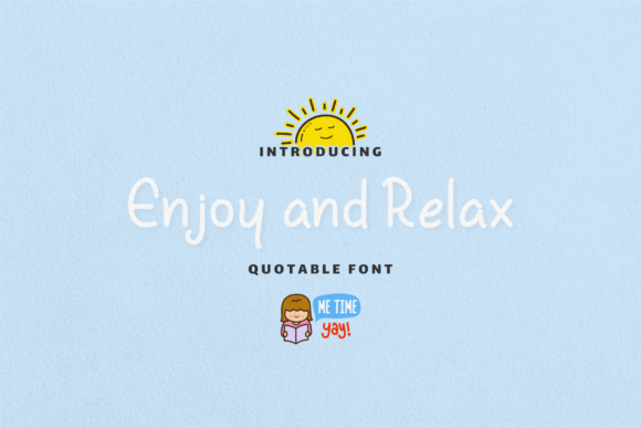 Enjoy and Relax: The Handwritten Font for Calm Branding