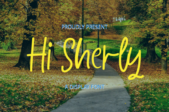 Hi Sherly: A Magical Handwritten Font for Branding