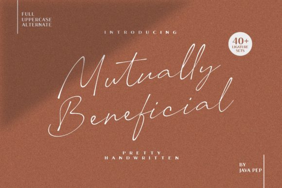 Mutually Beneficial: A Script Font for Modern Campaigns
