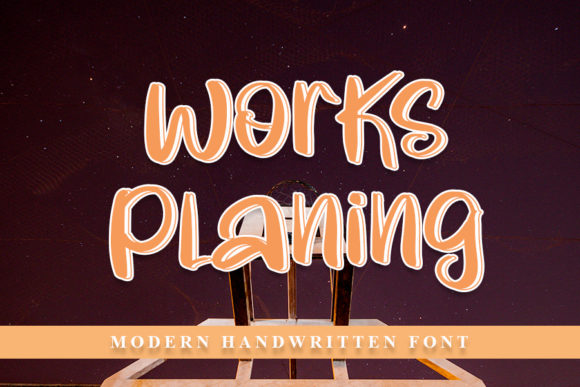Works Planing: A Script Handwritten Font for Branding
